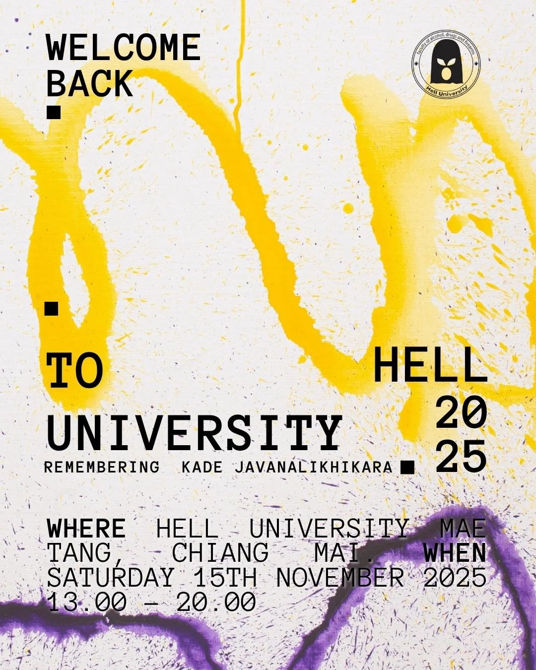 WELCOME BACK TO HELL UNIVERSITY - Cultural event at Hell University in Mae Taeng, Chiang Mai, Thailand. Book event space and arrange activities.